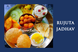 Food- Rujuta Jadhav